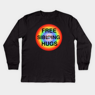 Free Sibling Hugs Kids Long Sleeve T-Shirt